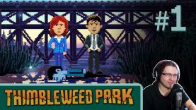 #001 – Welcome to Thimbleweed Park! | Let’s Play Thimbleweed Park | English