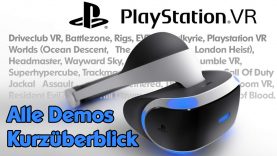 Alle PlayStation VR Demos – Kurzüberblick (Februar 2017)