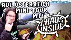 CHAOS INSIDE Mini-Tour quer durch Österreich! • Tour Diary