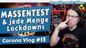 Corona Massentests & jede Menge Lockdowns 🔒 • Corona Vlog #15