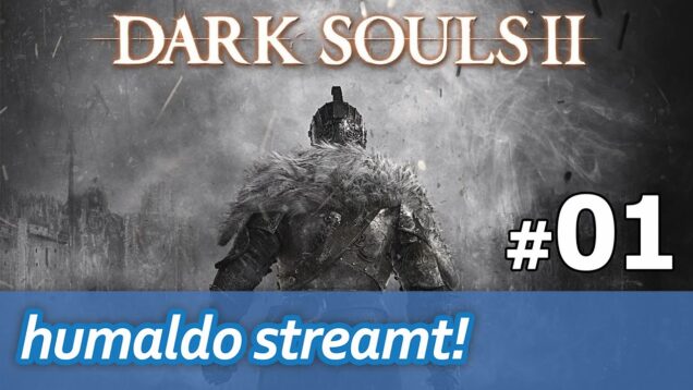 DARK SOULS 2 • Teil 1 von 8