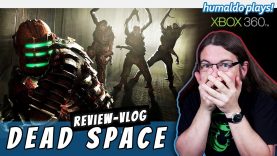 DEAD SPACE [ REVIEW-VLOG ] • humaldo plays!