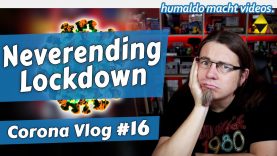 Die Unendliche Lockdown-Geschichte 🐉🔒 • Corona Vlog #16