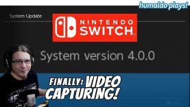 Finally: Nintendo Switch Video Capturing!! (+ Firmware 4.0.0 Quick Overview)