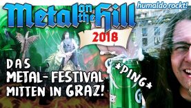 METAL ON THE HILL 2018 Festival *PING* Edition • Graz, 17. & 18. August 2018