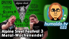 Metal-Wochenende am Alpine Steel Festival 3! (Vlog #022)