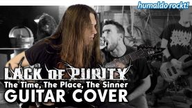 The Time, The Place, The Sinner | Lack Of Purity GUITAR COVER