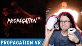 Unendlich viele verwackelte Zombies • PROPAGATION VR (Steam VR)