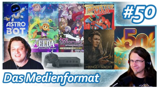 Wir feiern Fünfziger! Zelda, Ringe der Macht, Astro Bot, reMarkable uvm! • Das Medienformat #50